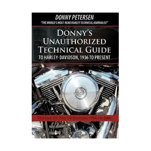 Donny's Unauthorized Technical Guide to Harley-Davidson, 1936 to Present | Donny Petersen (ISBN: 9781450208208)