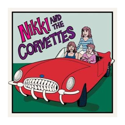 Nikki & The Corvettes - Nikki And The Corvettes LP
