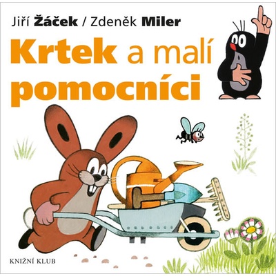 Krtek a jeho svět 2 Krtek a malí pomocníci Jiří Žáček