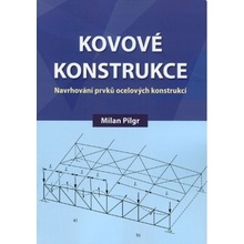 Kovové konstrukce. - Milan Pilgr