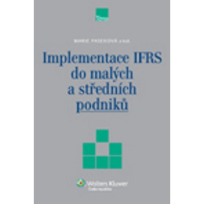Paseková, Marie - Implementace IFRS do malých a středních podniků