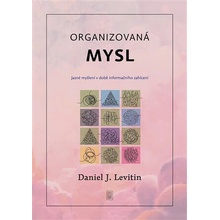 Organizovaná mysl - Daniel J. Levitin