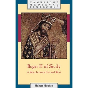 Roger II of Sicily | Hubert Houben (ISBN: 9780521655736)