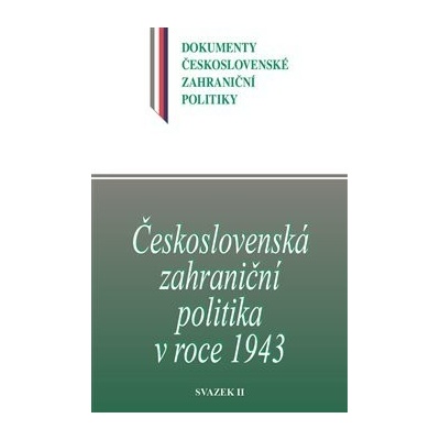 Československá zahraniční politika v roce 1943 - Jan Němeček