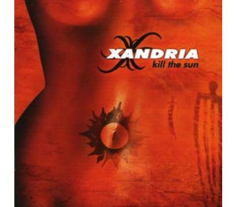 XANDRIA: KILL THE SUN CD