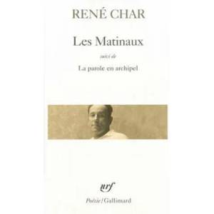 Matinaux La Parole | Rene Char, Renbe Char (ISBN: 9782070300662)