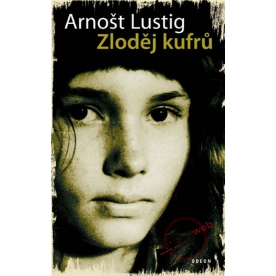 Zloděj kufrů - Arnošt Lustig