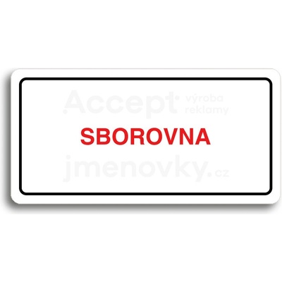 ACCEPT Piktogram SBOROVNA - bílá tabulka - barevný tisk
