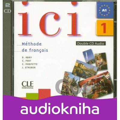Ici 1/A1 CD audio collectif /2/ - Dominique Abry