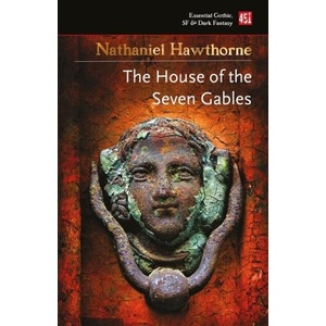 House of the Seven Gables | Nathaniel Hawthorne (ISBN: 9781787556201)
