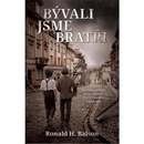Bývali jsme bratři