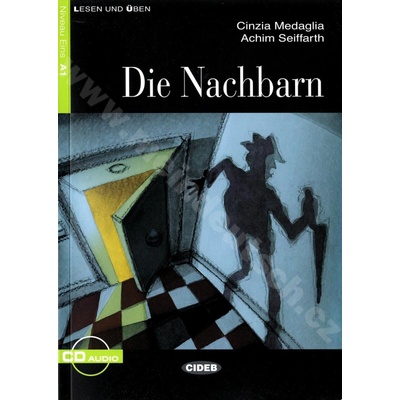 Die Nachbarn - zjednodušená četba A1 v němčině CD
