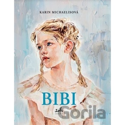 Bibi - Karin Michaelis