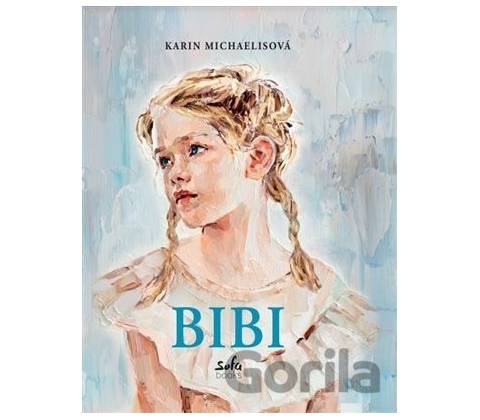 Bibi - Karin Michaelis