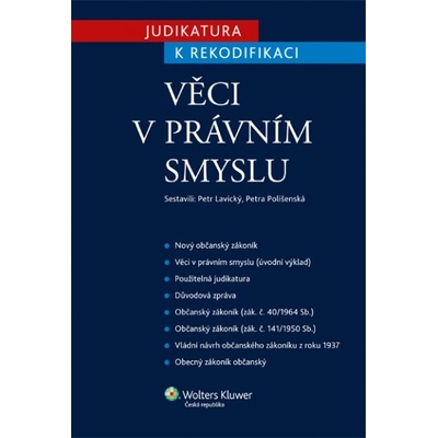 Věci v právním smyslu - Petr Lavický, Petra Polišenská