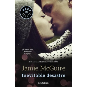 Beautiful 2. Inevitable desastre | JAMIE MCGUIRE (ISBN: 9788466330367)