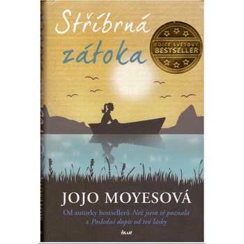 Stříbrná zátoka - Jojo Moyesová