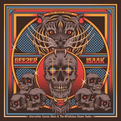 Geezer & Isaak - Interstellar Cosmic Blues & The Riffalicious Stoner Dudes LP