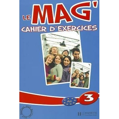 Le Mag 3 Cahier D Exercises
