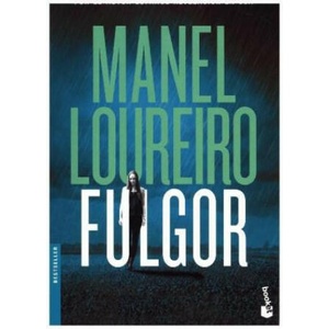 Fulgor | Manel Loureiro (ISBN: 9788408158738)