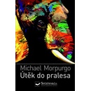 Útěk do pralesa - Michael Morpurgo