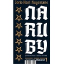 Joris-Karl Huysmans - Naruby