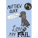 Love May Fail - Matthew Quick
