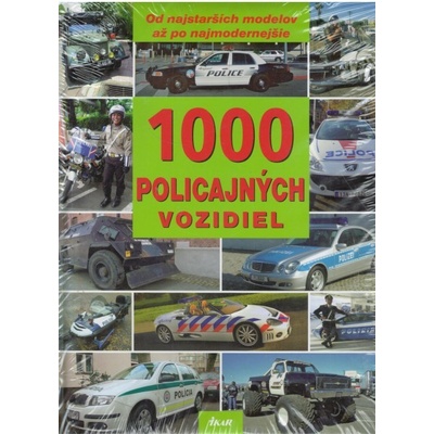 1000 policajných vozidiel - Kolektív autorov
