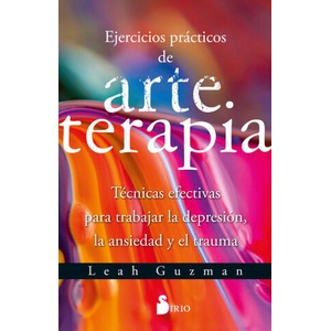 EJERCICIOS PRACTICOS DE ARTETERAPIA | GUZMAN, LEAH (ISBN: 9788419685049)