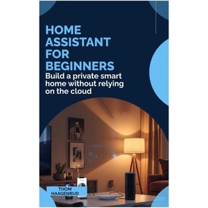 Home Assistant for Beginners | Thom Haagenrud (2026)