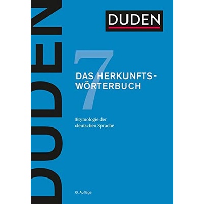 Duden Band 7 - Das Herkunftswörterbuch (6. Auflage)