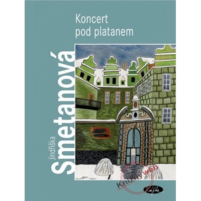 Koncert pod platanem - Jindřiška Smetanová