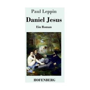 Daniel Jesus | Paul Leppin (ISBN: 9783743711259)