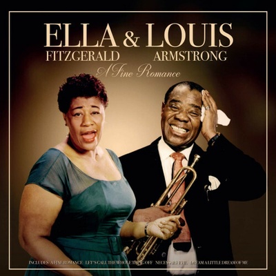 FITZGERALD, ELLA & LOUIS ARMSTRONG - FINE ROMANCE LP