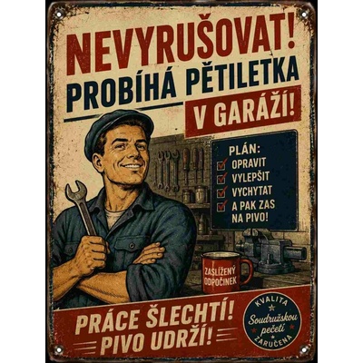 CAB Design - Metal Signs & Decor Plechová ceduľa Nevyrušovat! Probíha Petiletka v garáži!