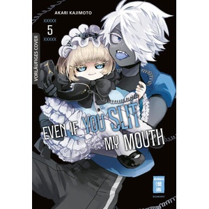 Even if you slit my Mouth 05 | Claudia Peter (ISBN: 9783755503538)