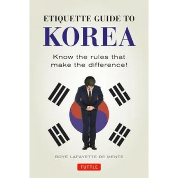 Image 1 of Etiquette Guide to Korea | Boye Lafayette De Mente, David Lukens