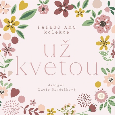 PAPERO AMO ♥ Kreativní sada UŽ KVETOU