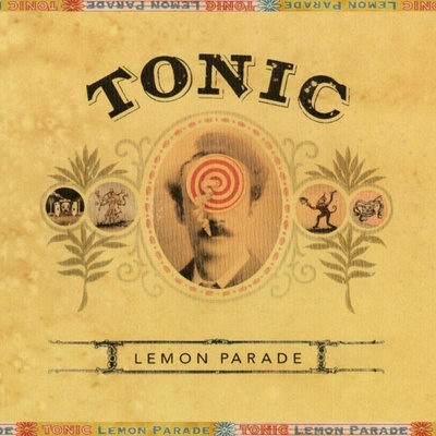 Tonic - Lemon Parade (Reissue) (180 g) (LP) (0600753946503)