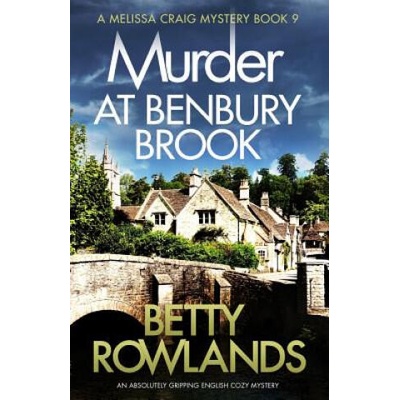 Murder at Benbury Brook | Betty Rowlands