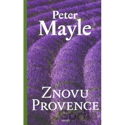 Znovu Provence - Peter Mayle
