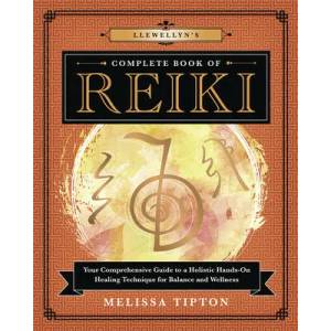 Llewellyn's Complete Book of Reiki | Melissa Tipton (ISBN: 9780738761831)