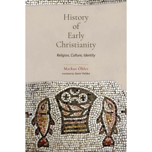 History of Early Christianity | Markus OEhler (2023)