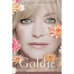 Lotus Grows in the Mud | Goldie Hawn (ISBN: 9780425207888)