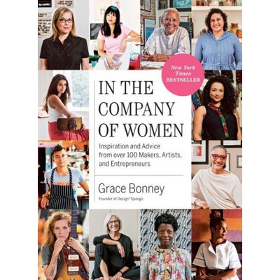 In the Company of Women - Grace Bonney