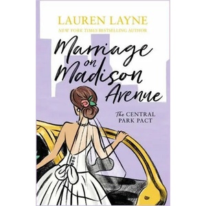 Marriage on Madison Avenue | Lauren Layne (ISBN: 9781472265128)