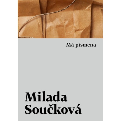 Prózy, básně, texty - Milada Součková