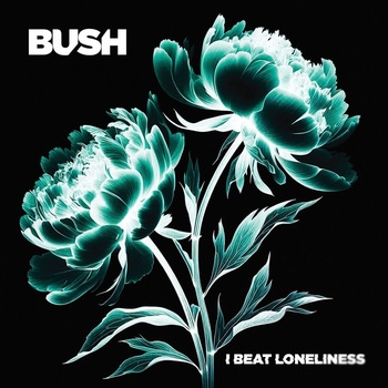 Bush - Beat Loneliness (2 LP) (4029759206095)