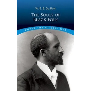 Souls of Black Folk | W E B du Bois (ISBN: 9780486280417)