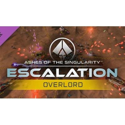 Ashes of the Singularity: Escalation Overlord